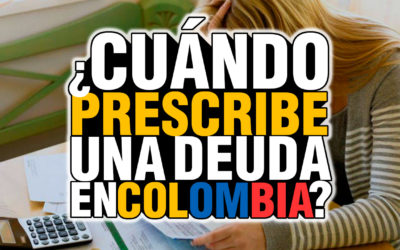 PRESCRIPCIÓN DE DEUDAS EN COLOMBIA
