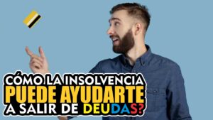 beneficios de la ley de insolvencia económica