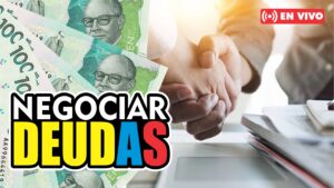 NEGOCIAR DEUDAS CON CASAS DE COBRANZA