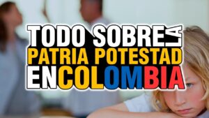 PATRIA POTESTAD EN COLOMBIA