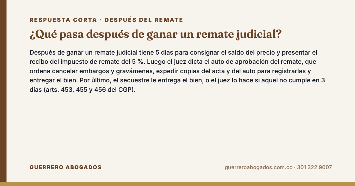 después de ganar un remate – respuesta corta