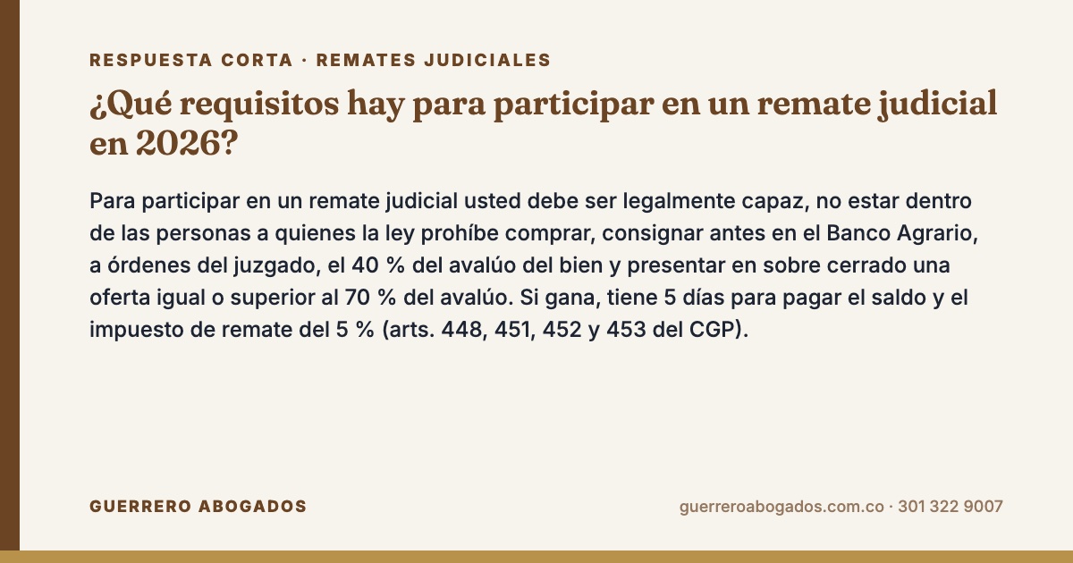 requisitos para un remate judicial – respuesta corta